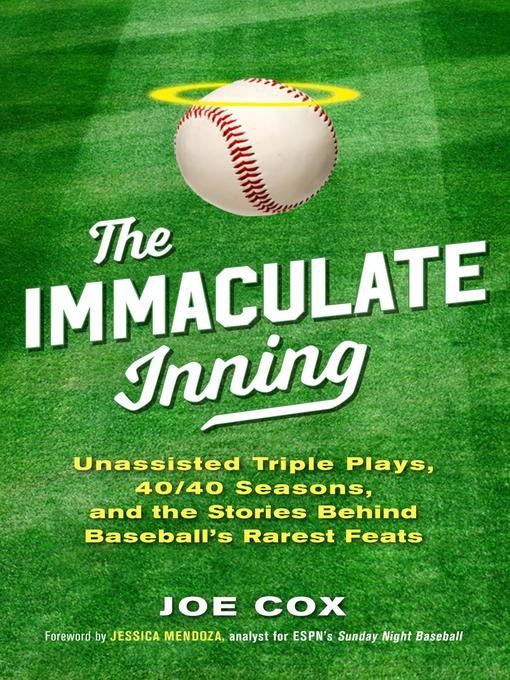Title details for The Immaculate Inning by Joe Cox - Wait list